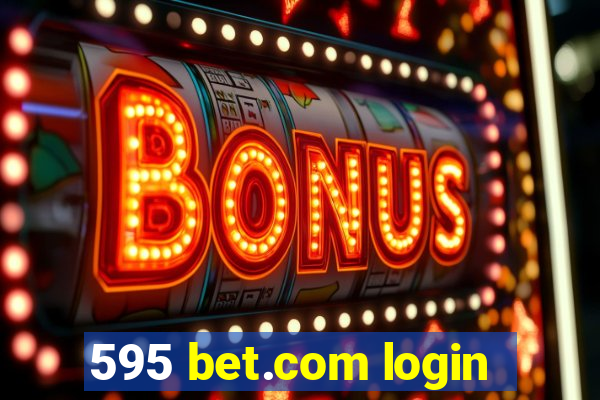 595 bet.com login